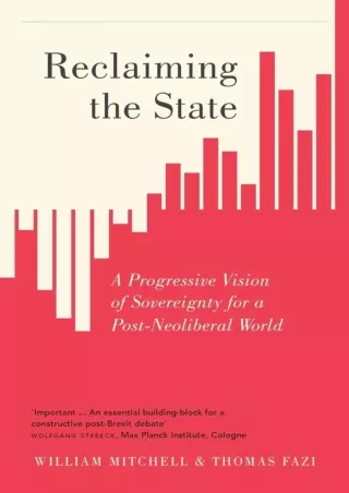 [READ DOWNLOAD]  Reclaiming the State: A Progressive Vision of Sovereignty for a