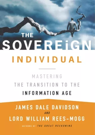 Read ebook [PDF]  The Sovereign Individual: Mastering the Transition to the Info