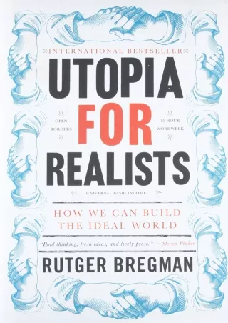 PDF/READ  Utopia for Realists: How We Can Build the Ideal World