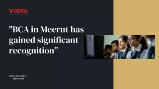 bca in meerut has gained significant recognition