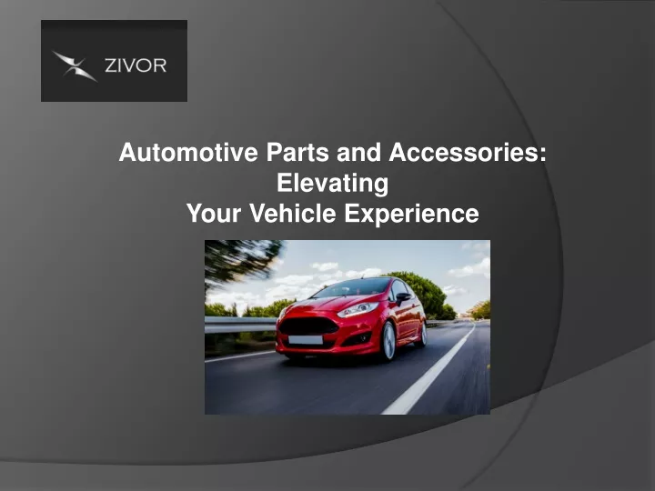 automotive parts and accessories elevating your