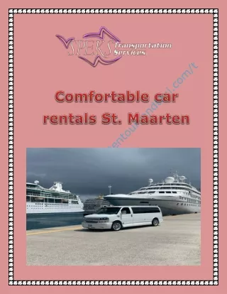 comfortable car rentals St. Maarten