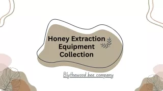 Honey Extraction Equipment Collection