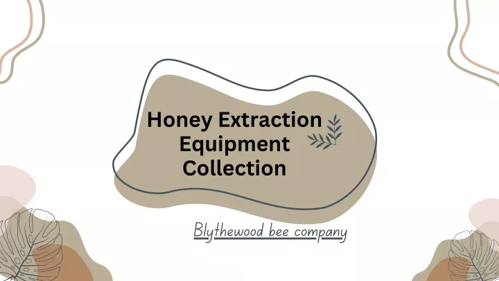 honey extraction equipment collection