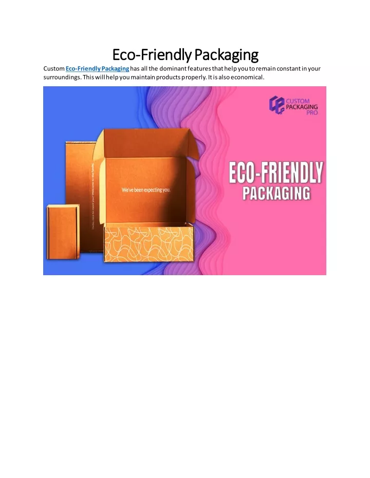 eco eco friendly packaging friendly packaging