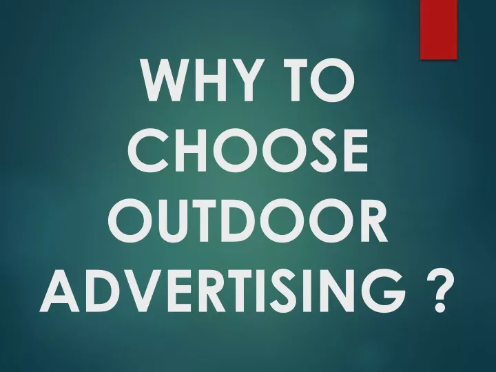 why to choose outdoor advertising