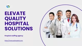 Elevate Quality Hospital Solutions