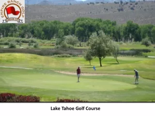 Lake Tahoe Golf Course - Empire Ranch Golf
