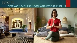 World Class Hotel and Resort in Delhi NCR