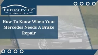 How To Know When Your Mercedes Needs A Brake Repair