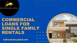 Commercial Loans for Single Family Rentals