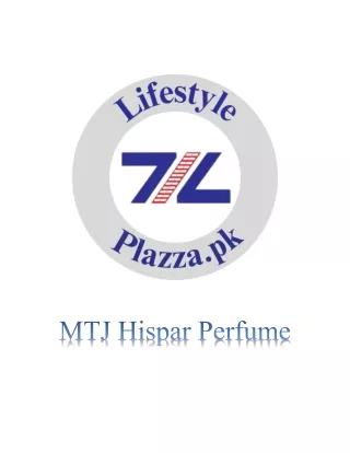 MTJ Hispar Perfume