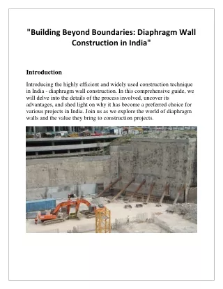 "Building Beyond Boundaries: Diaphragm Wall Construction in India"				"