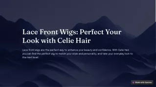 Lace Front Wigs: Perfect Your Look with Celie Hair