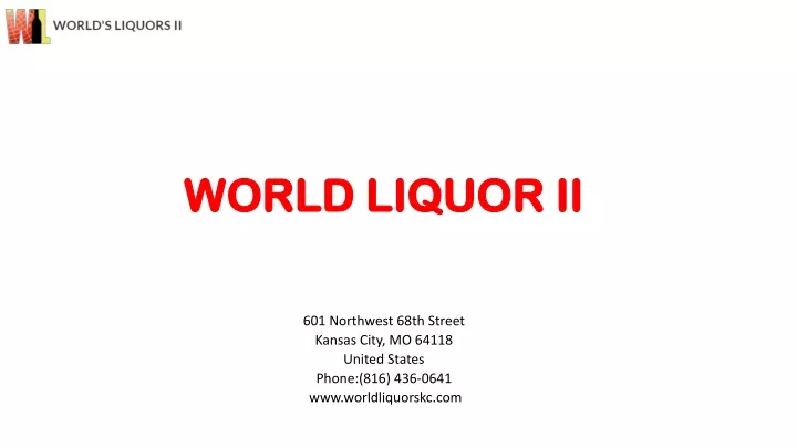 world liquor ii