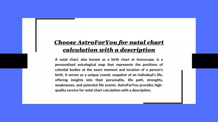 PPT - Choose AstroForYou for natal chart calculation with a description