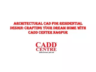 Architectural CAD for Residential Design: Crafting Your Dream Home