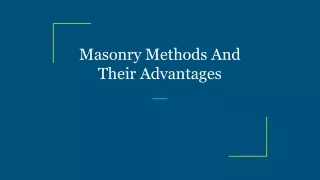 masonry methods and their advantages