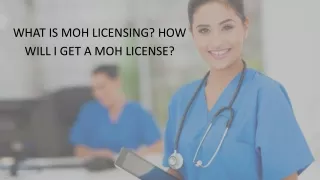 What is MOH licensing How will I get a MOH license