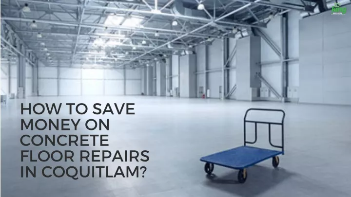 how to save money on concrete floor repairs