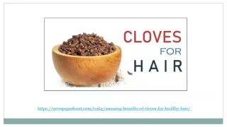 Amazing-benefits-of-Cloves-for-healthy-hair