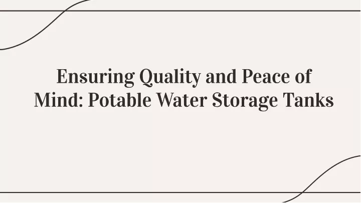 ensuring quality and peace of mind potable water