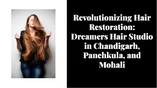 Hair patches clinic in chandigarh,panchkula and mohali - Dreamers Hair Studio