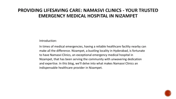 providing lifesaving care namasvi clinics your trusted emergency medical hospital in nizampet