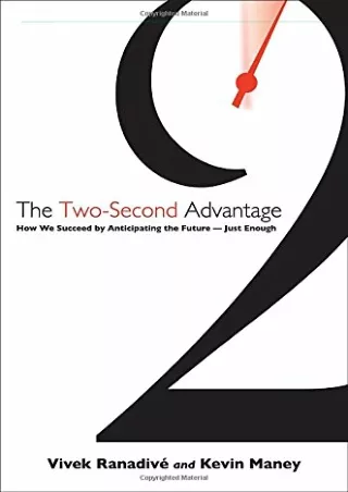 get [PDF] Download The Two-Second Advantage: How We Succeed by Anticipating the