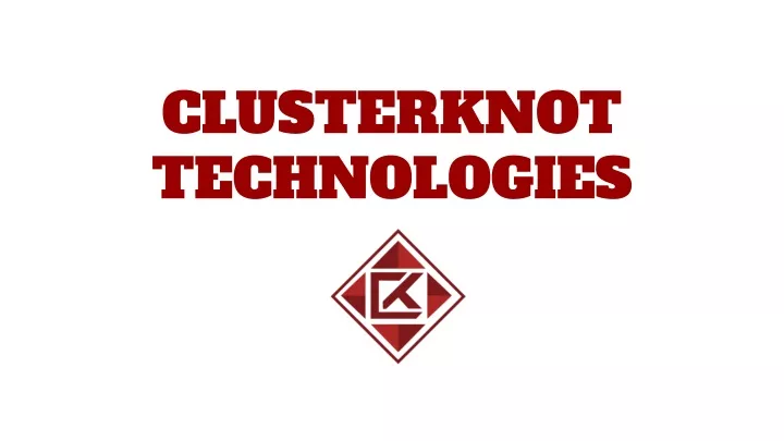 clusterknot technologies