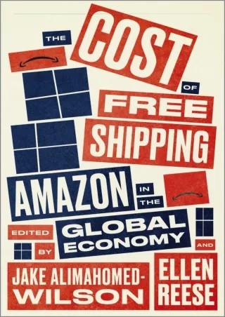 PDF/READ  The Cost of Free Shipping: Amazon in the Global Economy (Wildcat)