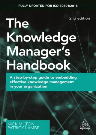 READ [PDF]  The Knowledge Manager's Handbook: A Step-by-Step Guide to Embedding