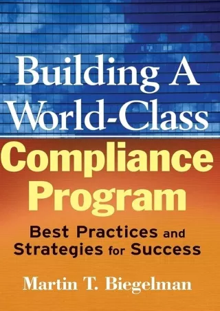 Download Book [PDF]  Building a World-Class Compliance Program: Best Practices a