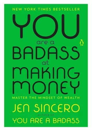 PDF_  You Are a Badass at Making Money: Master the Mindset of Wealth