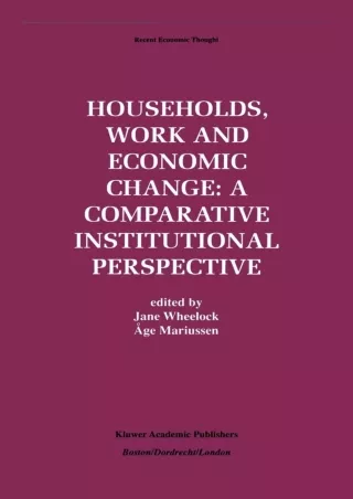 READ [PDF]  Households, Work and Economic Change: A Comparative Institutional Pe