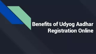 Benefits Of Udyog Aadhar