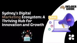 Sydney's Digital Marketing Ecosystem A Thriving Hub for Innovation and Growth