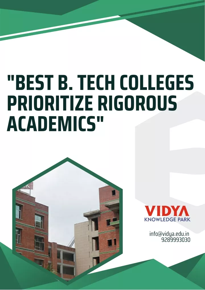 best b tech colleges prioritize rigorous academics