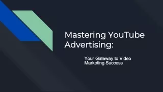 Mastering YouTube Advertising