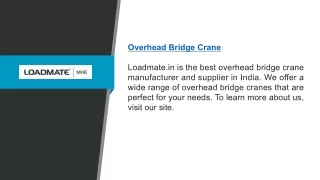 Overhead Bridge Crane | Loadmate.in
