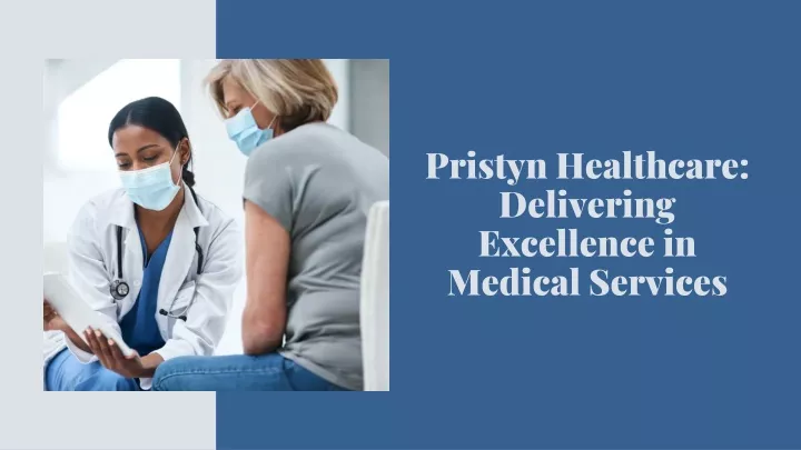 pristyn healthcare delivering excellence