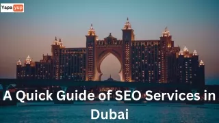 A Quick Guide of SEO Services in Dubai - YapaYup