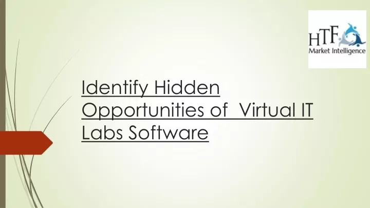 identify hidden opportunities of virtual it labs