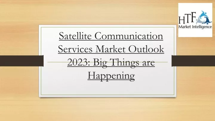 satellite communication services market outlook