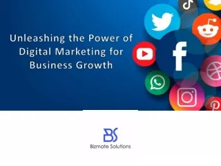 Unleashing the Power of Digital Marketing for Business Growth