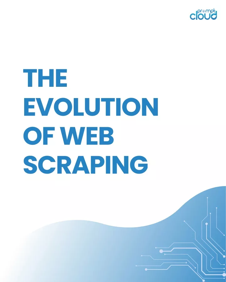 the evolution of web scraping