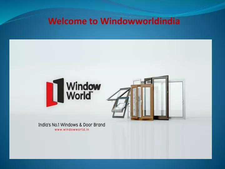 welcome to windowworldindia