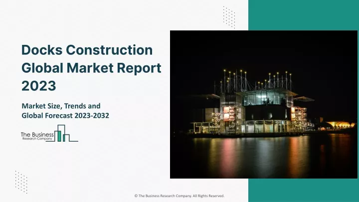 docks construction global market report 2023