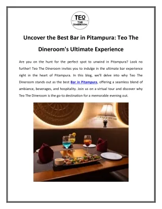 Uncover the Best Bar in Pitampura Teo The Dineroom's Ultimate Experience