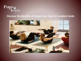 Discover the Benefits of Puppy Pose Yoga A Complete Guide
